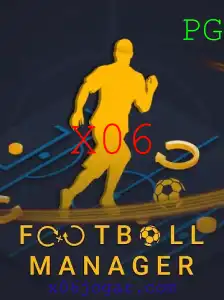 Football Manager: Uma Imersão no Universo do Futebol com a Novidade X06